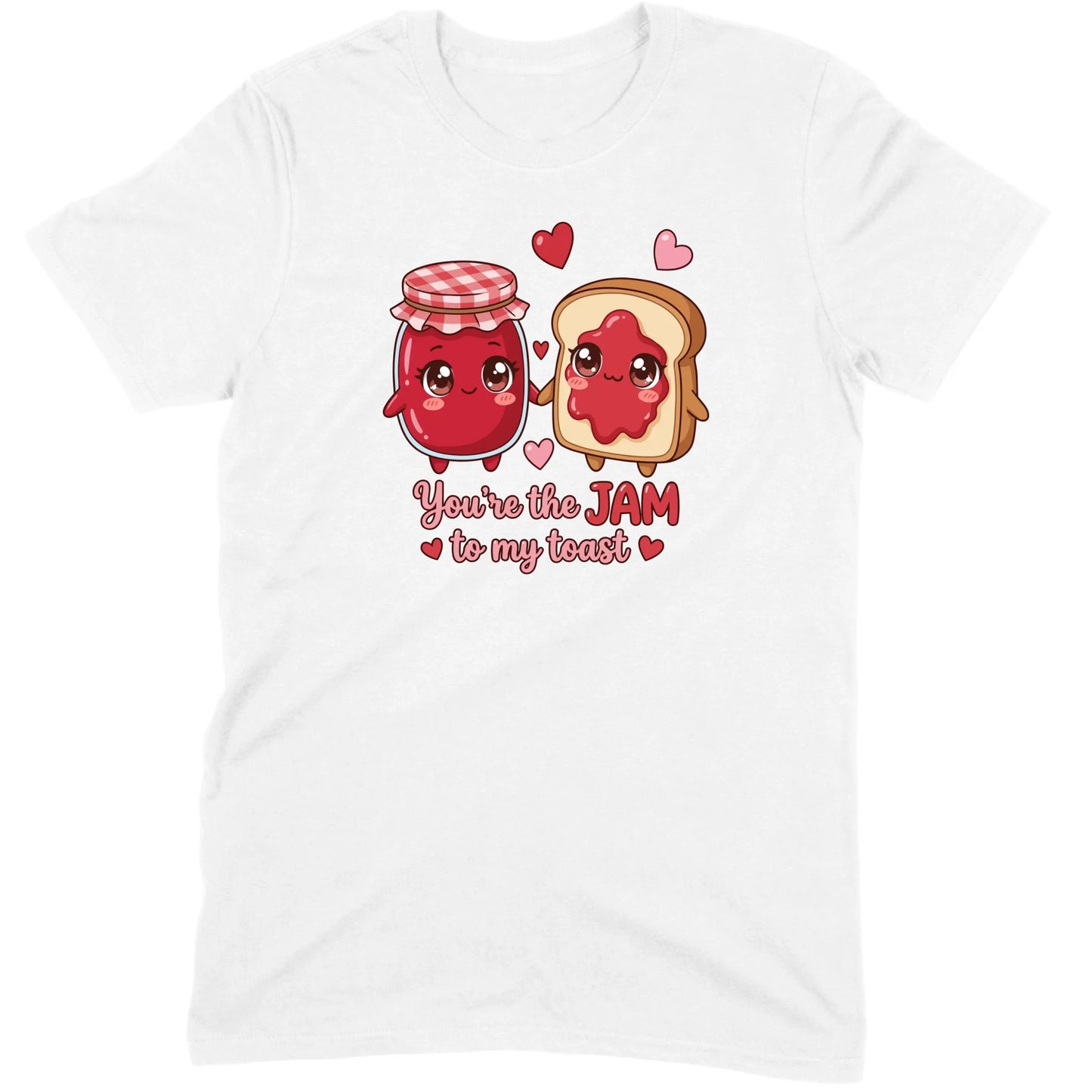 You’re the Jam to My Toast Tee