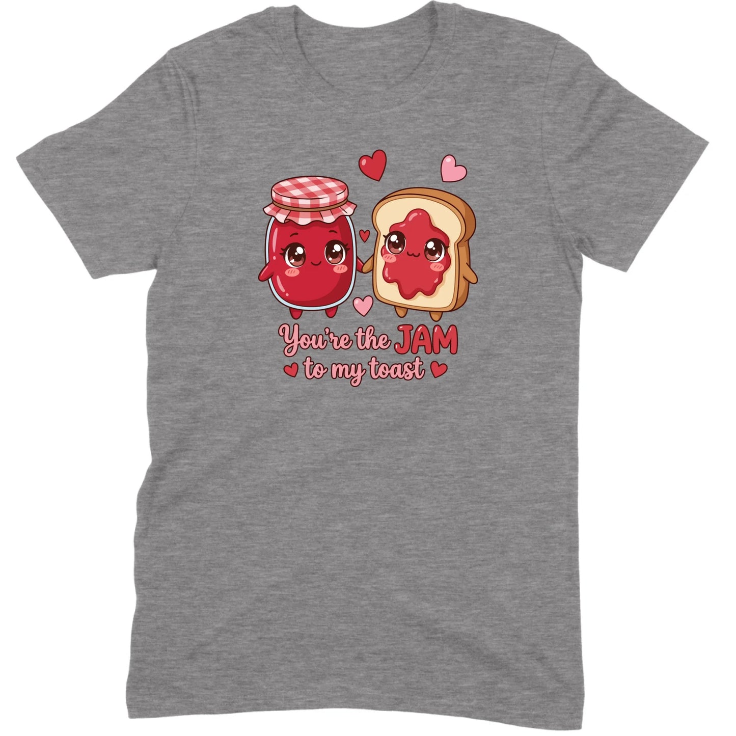 You’re the Jam to My Toast Tee