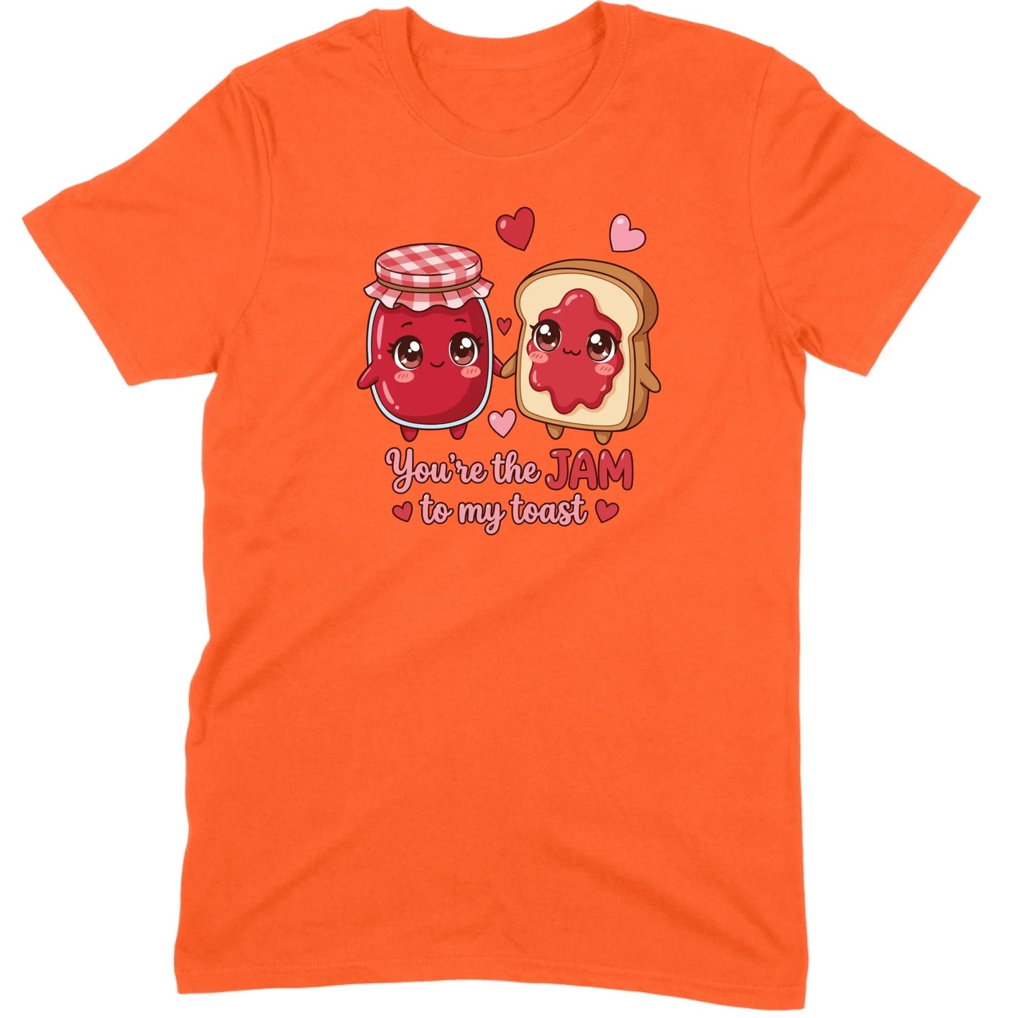 You’re the Jam to My Toast Tee