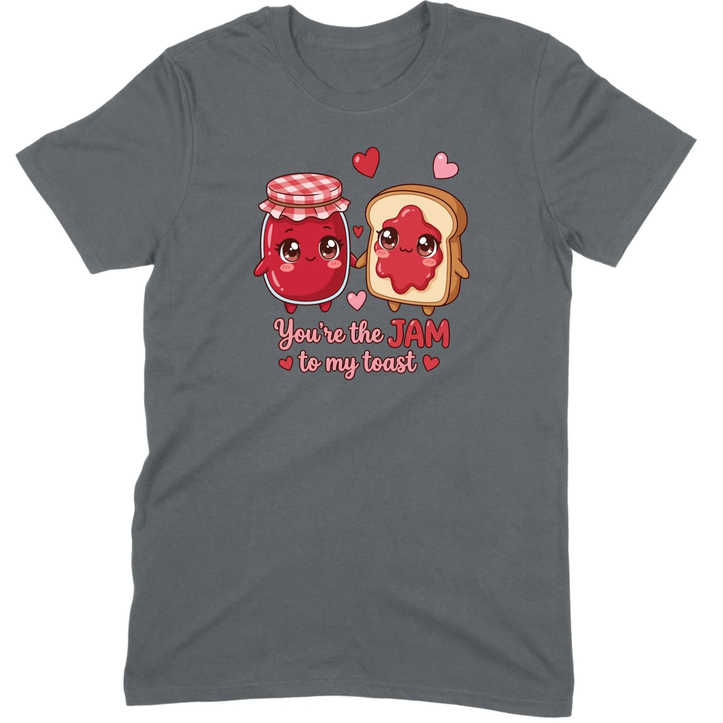 You’re the Jam to My Toast Tee