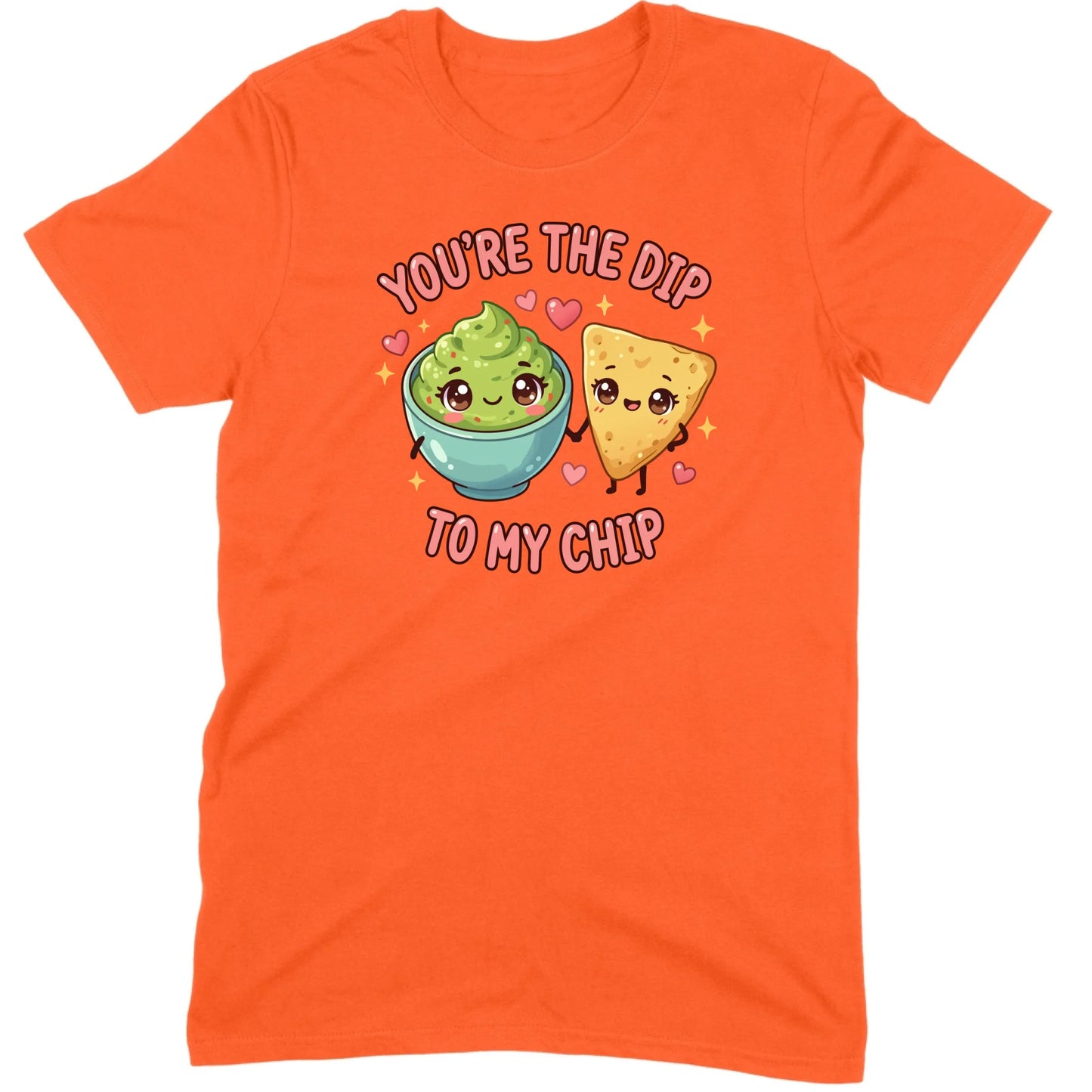 You’re the Dip to My Chip Tee