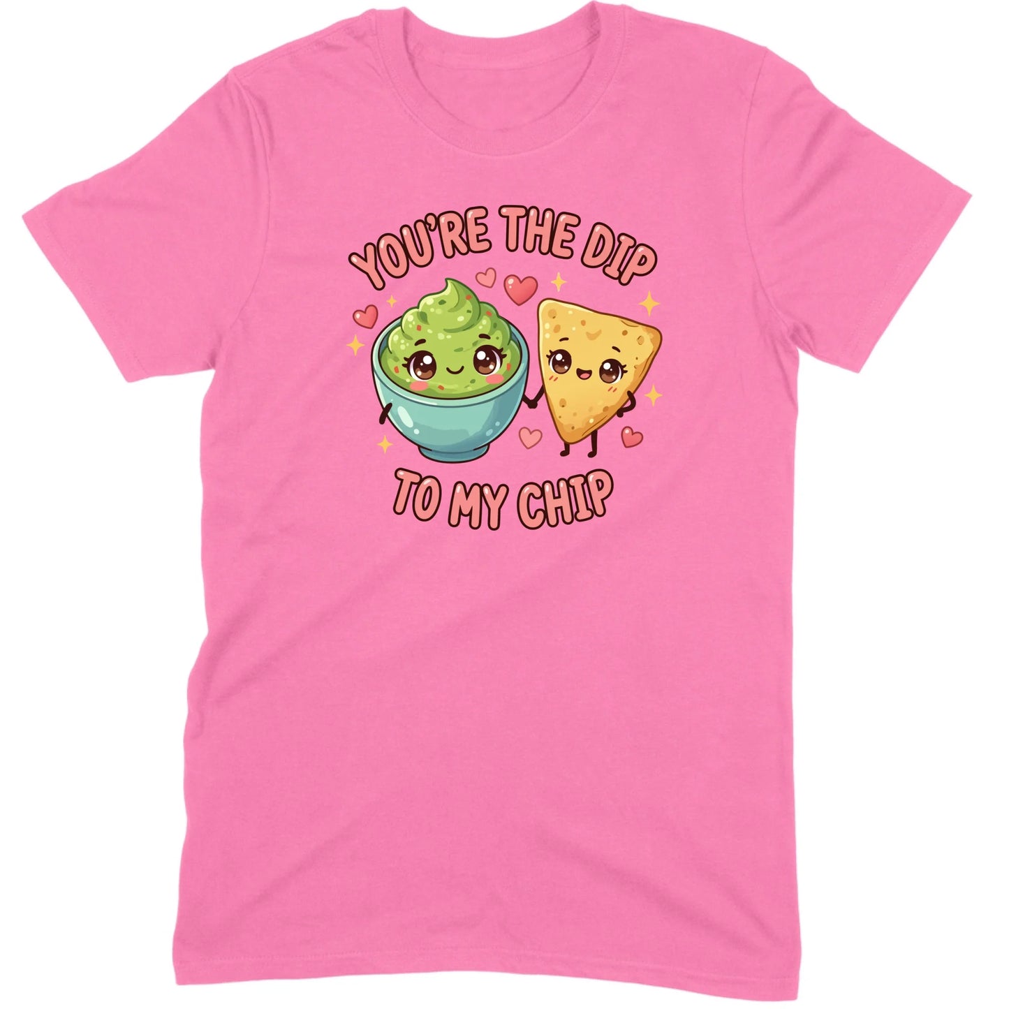 You’re the Dip to My Chip Tee