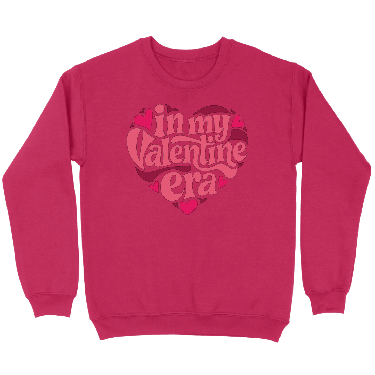 In My Valentine’s Era Sweatshirt