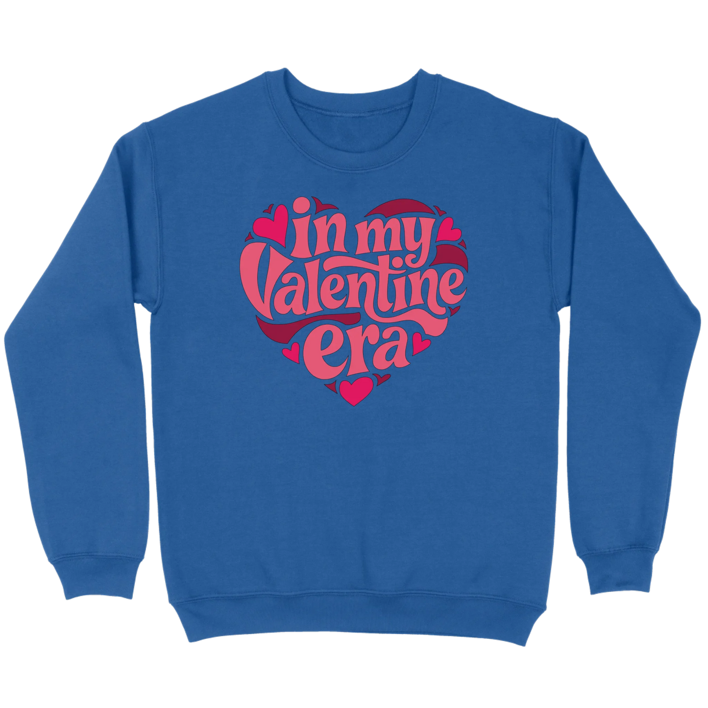 In My Valentine’s Era Sweatshirt