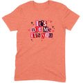 It's Not Me It's You Tee