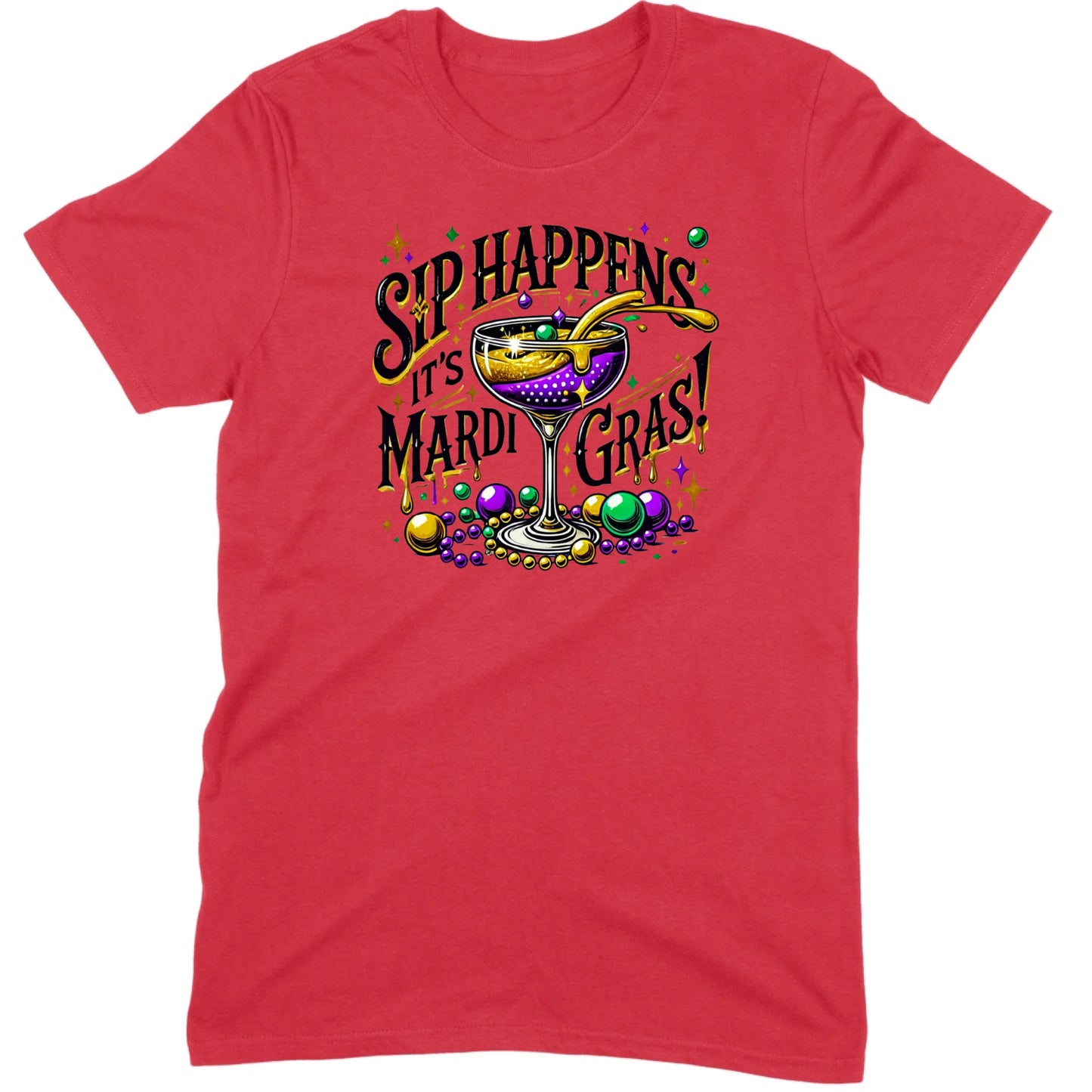 Sip Happens It’s Mardi Gras Cocktail Tee