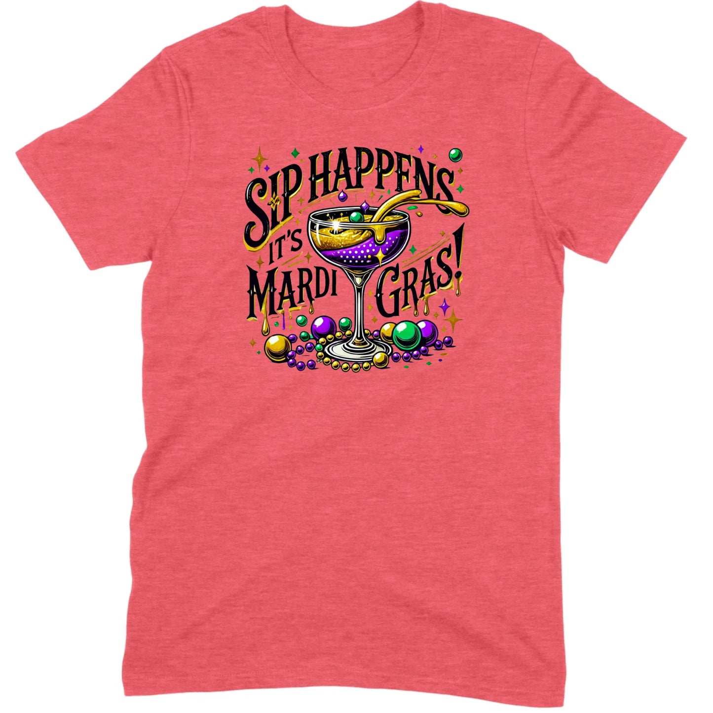 Sip Happens It’s Mardi Gras Cocktail Tee