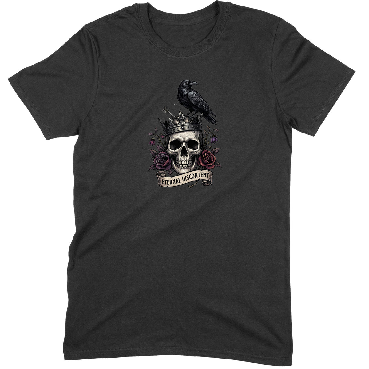 Eternal Discontent design — a crowned skull with a raven, roses and a banner — printed on a black unisex t-shirt